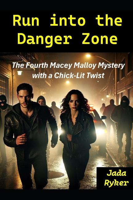 Knjiga Run into the Danger Zone Jada Ryker