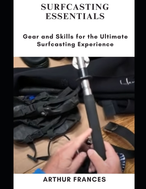 Knjiga Surfcasting Essentials ARTHUR FRANCES