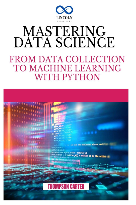 Knjiga Mastering Data Science THOMPSON CARTER