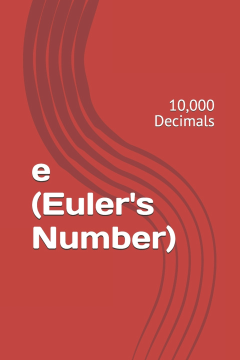 Knjiga e (Euler's Number) A P