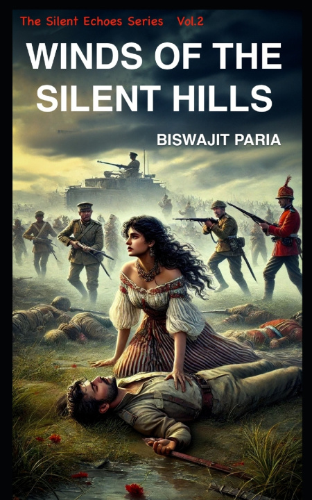 Kniha Winds of the Silent Hills Biswajit Paria