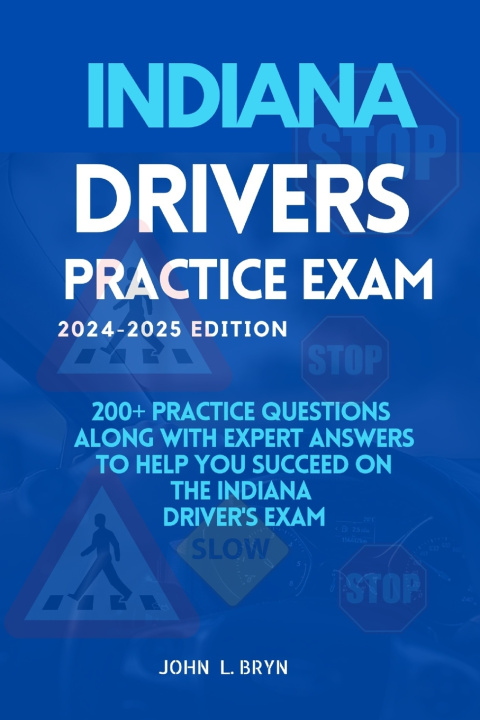 Knjiga Indiana Drivers Practice Test John L. Bryn