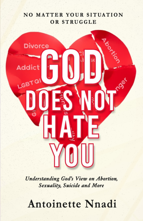 Knjiga God Does Not Hate You Antoinette Nnadi