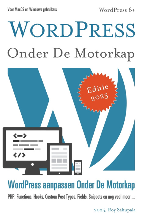 Buch WordPress Onder De Motorkap Roy Sahupala