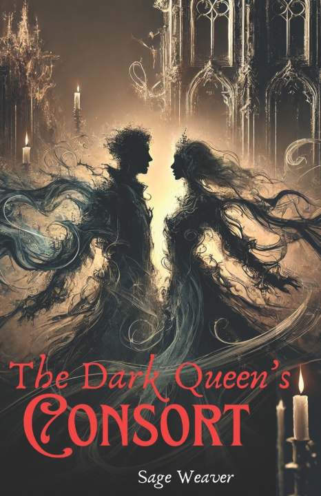 Книга The Dark Queen's Consort Sage Weaver