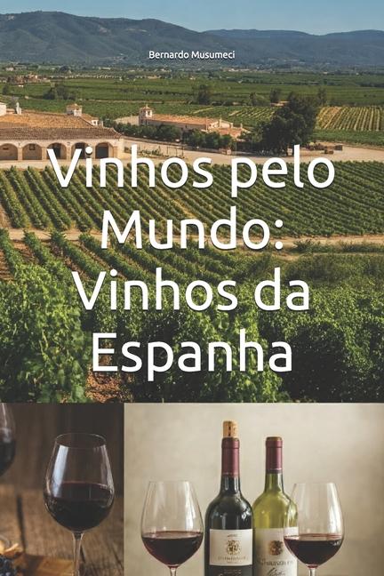 Könyv Vinhos pelo Mundo Bernardo Musumeci