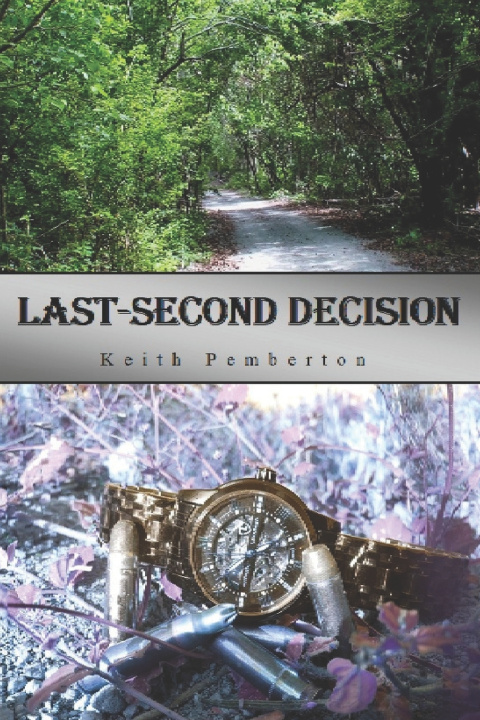 Knjiga Last-Second Decision Keith Pemberton