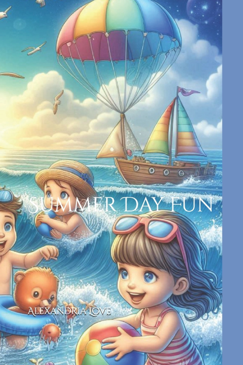Knjiga Summer Day Fun Alexandria Love