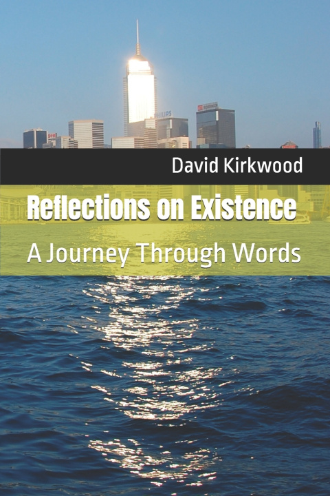Knjiga Reflections on Existence David Kirkwood