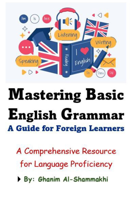 Knjiga Mastering Basic English Grammar Ghanim Alshammakhi