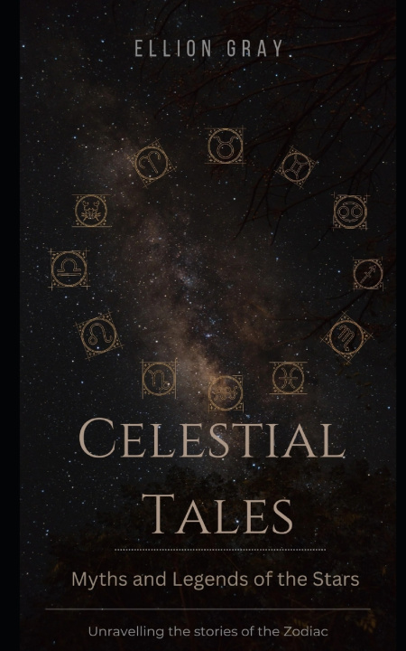 Knjiga Celestial Tales Ellion Gray