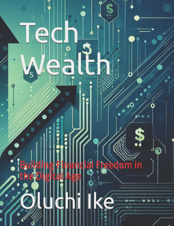 Knjiga Tech Wealth Oluchi Ike