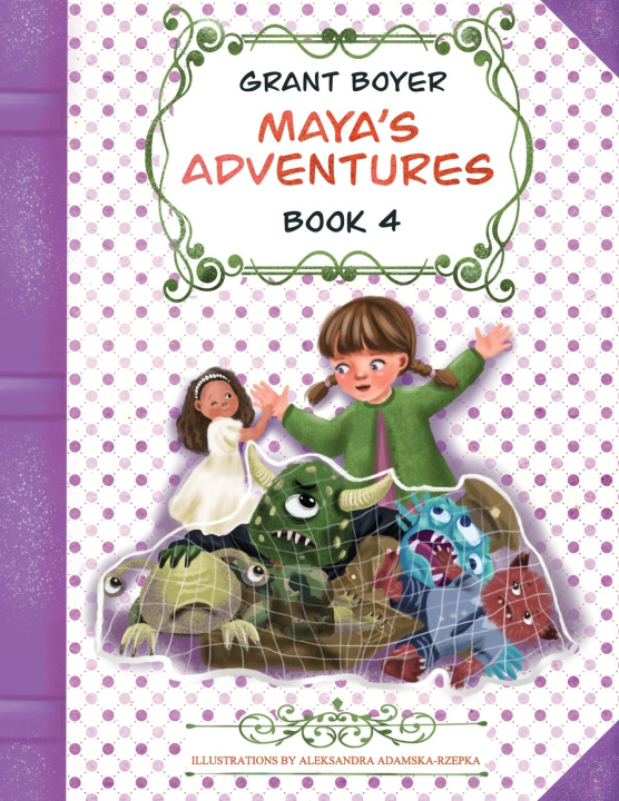 Книга Maya's Adventures Book 4 Aleksandra Adamska Rzepka