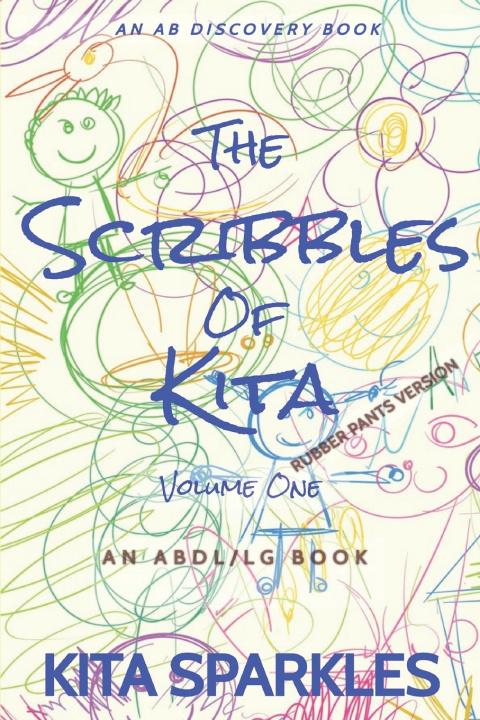 Knjiga The Scribbles of Kita Vol 1 (Rubber Pants Version) Rosalie Bent