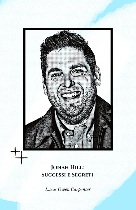 Knjiga Jonah Hill Lucas Owen Carpenter