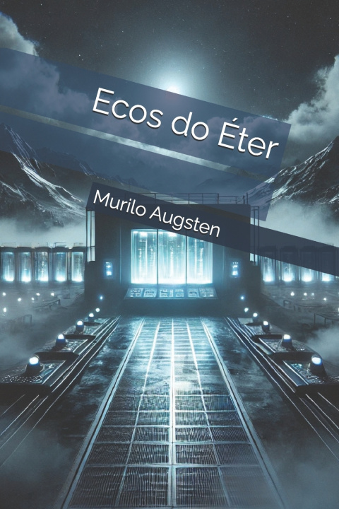 Knjiga Ecos do Éter Murilo Augsten