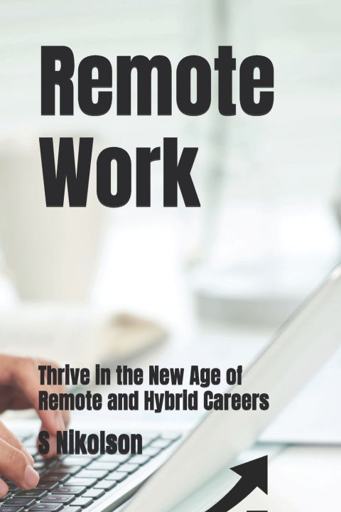 Knjiga Remote Work S Nikolson