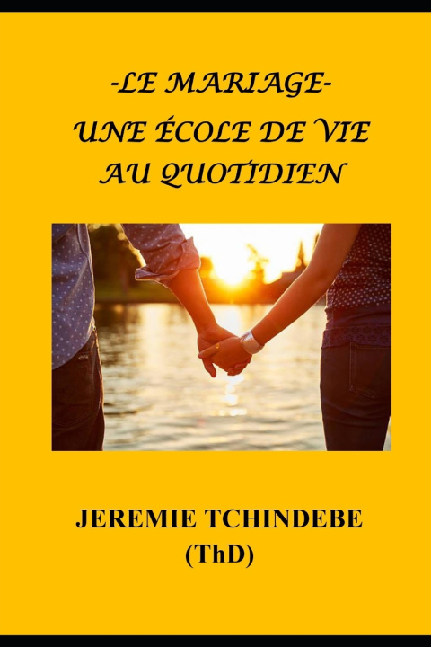 Knjiga Le Mariage JEREMIE TCHINDEBE