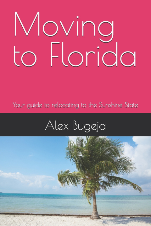 Knjiga Moving to Florida Alex Bugeja