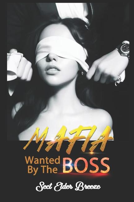 Knjiga Wanted By The Mafia Boss Sect Elder Breeze