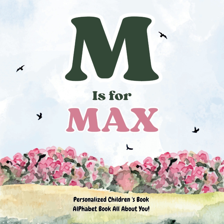 Knjiga M is for Max H.A.N Publishing