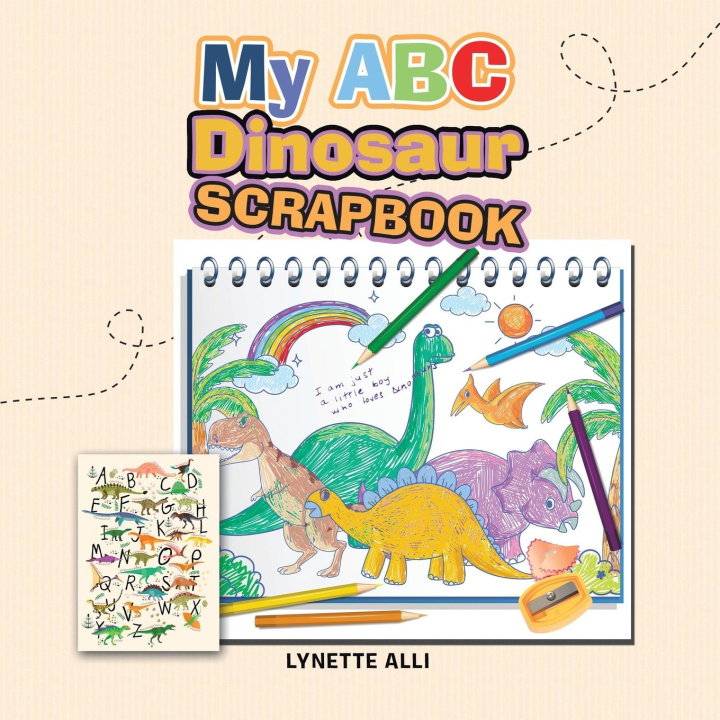 Книга My ABC Dinosaur Scrapbook Lynette Alli