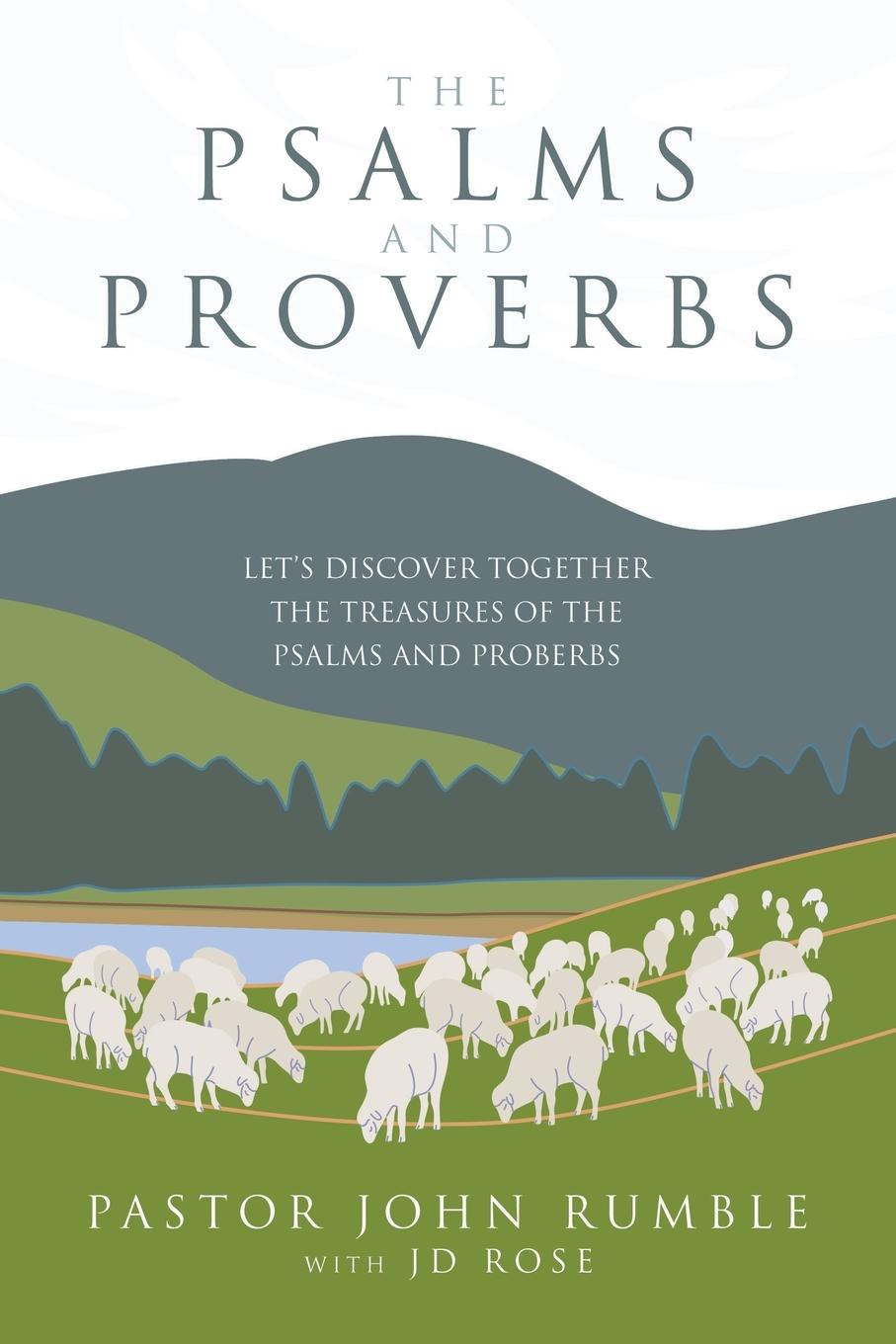 Knjiga The Psalms and Proverbs Pastor John Rumble