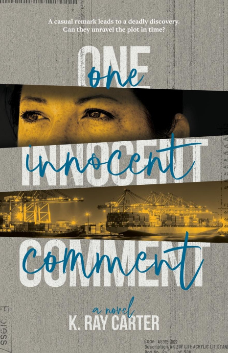 Knjiga One Innocent Comment K. Ray Carter