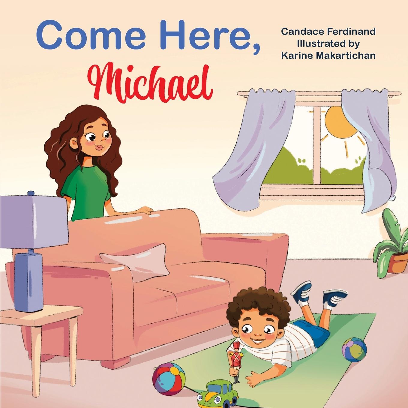 Knjiga Come Here, Michael Karine Makartichan
