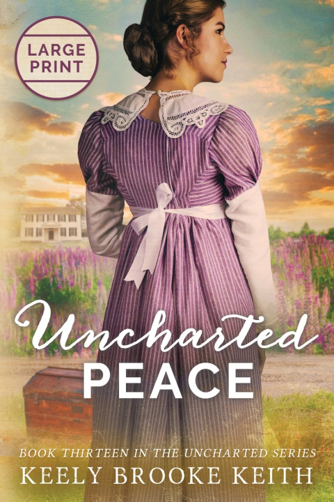 Knjiga Uncharted Peace Keely Brooke Keith