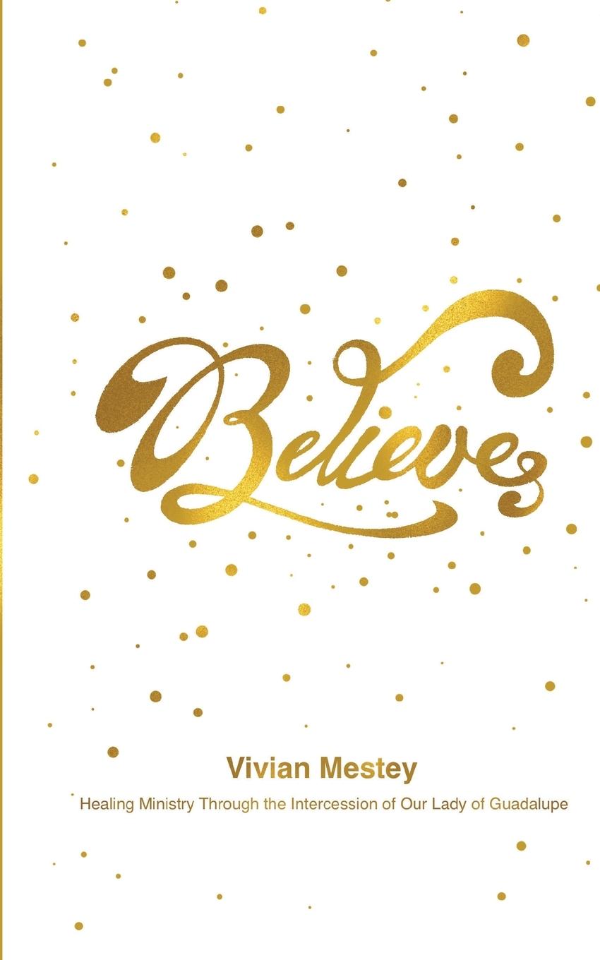 Kniha Believe Vivian Mestey