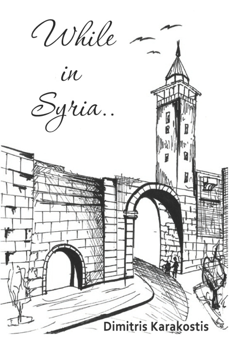 Knjiga While in Syria.. Majd Tayara