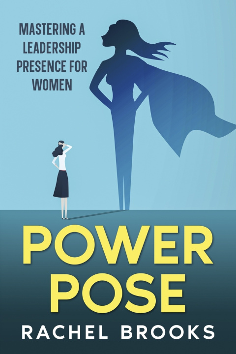 Book Power Pose Rachel Brooks