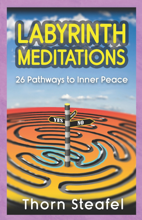 Carte Labyrinth Meditations Thorn Steafel