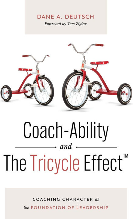 Книга Coach-Ability and The Tricycle Effect Dane A. Deutsch