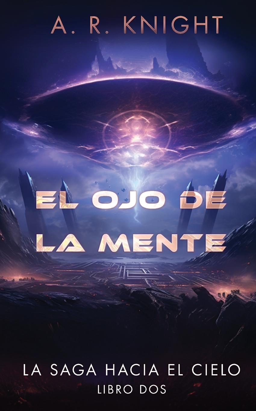 Книга El ojo de la mente A.R. Knight