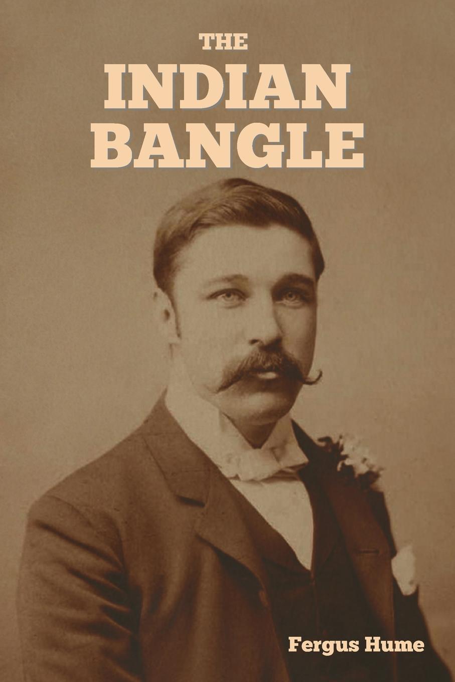 Knjiga The Indian Bangle Fergus Hume