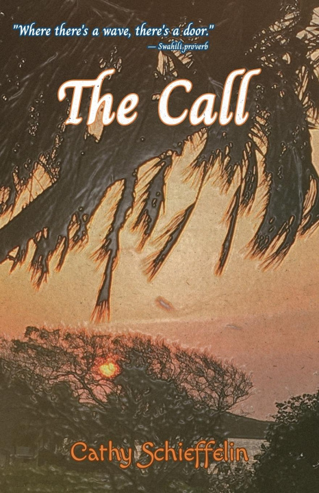 Knjiga The Call Cathy Schieffelin