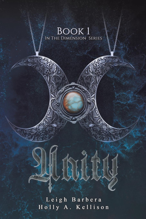 Knjiga Unity Holly A Kellison