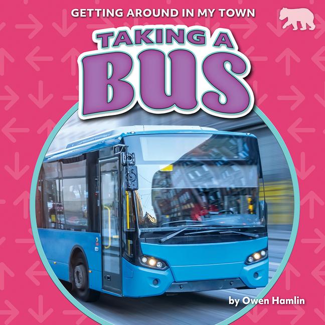 Knjiga Taking a Bus N/A