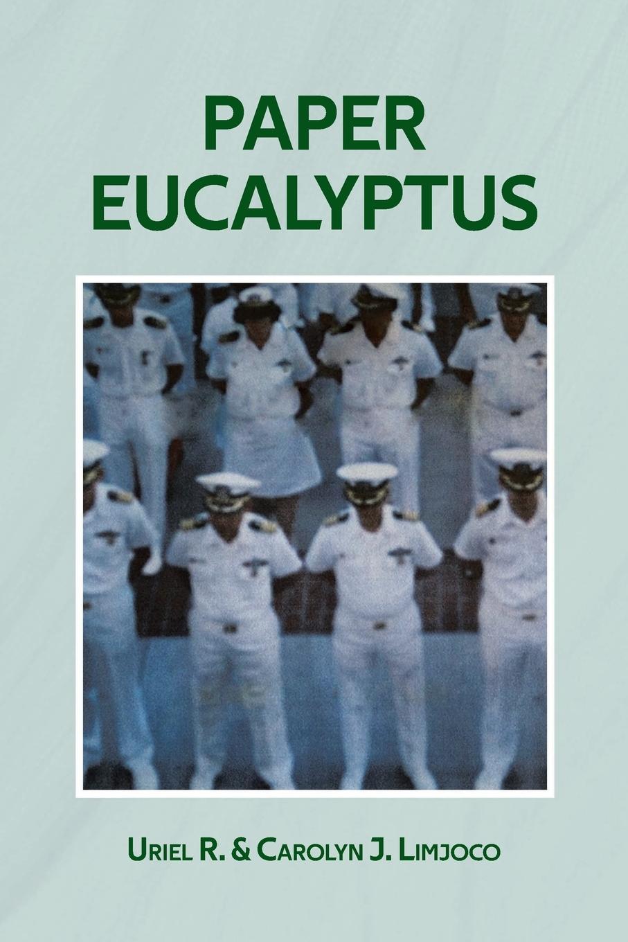 Knjiga Paper Eucalyptus Carolyn J. Limjoco