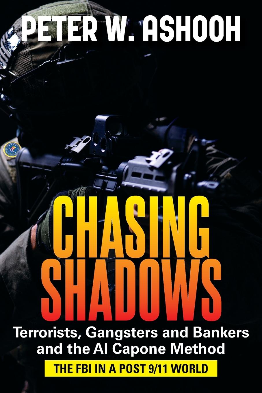 Knjiga Chasing Shadows Peter W. Ashooh