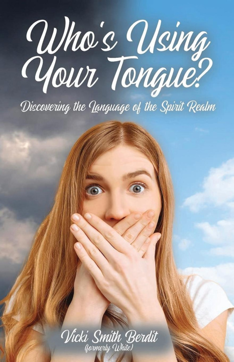 Книга Who's Using Your Tongue? Vicki Smith Berdit