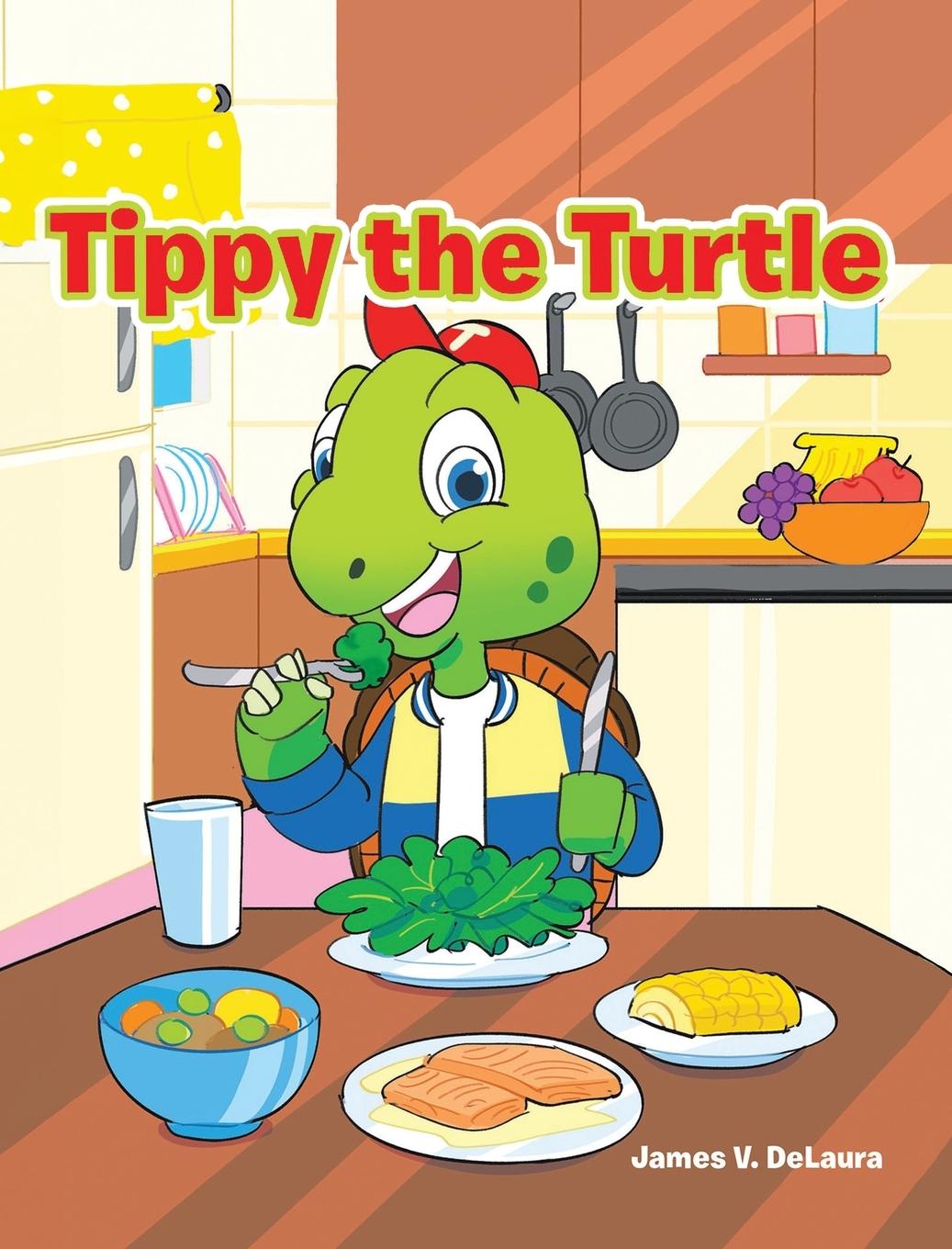 Knjiga Tippy the Turtle James V. DeLaura