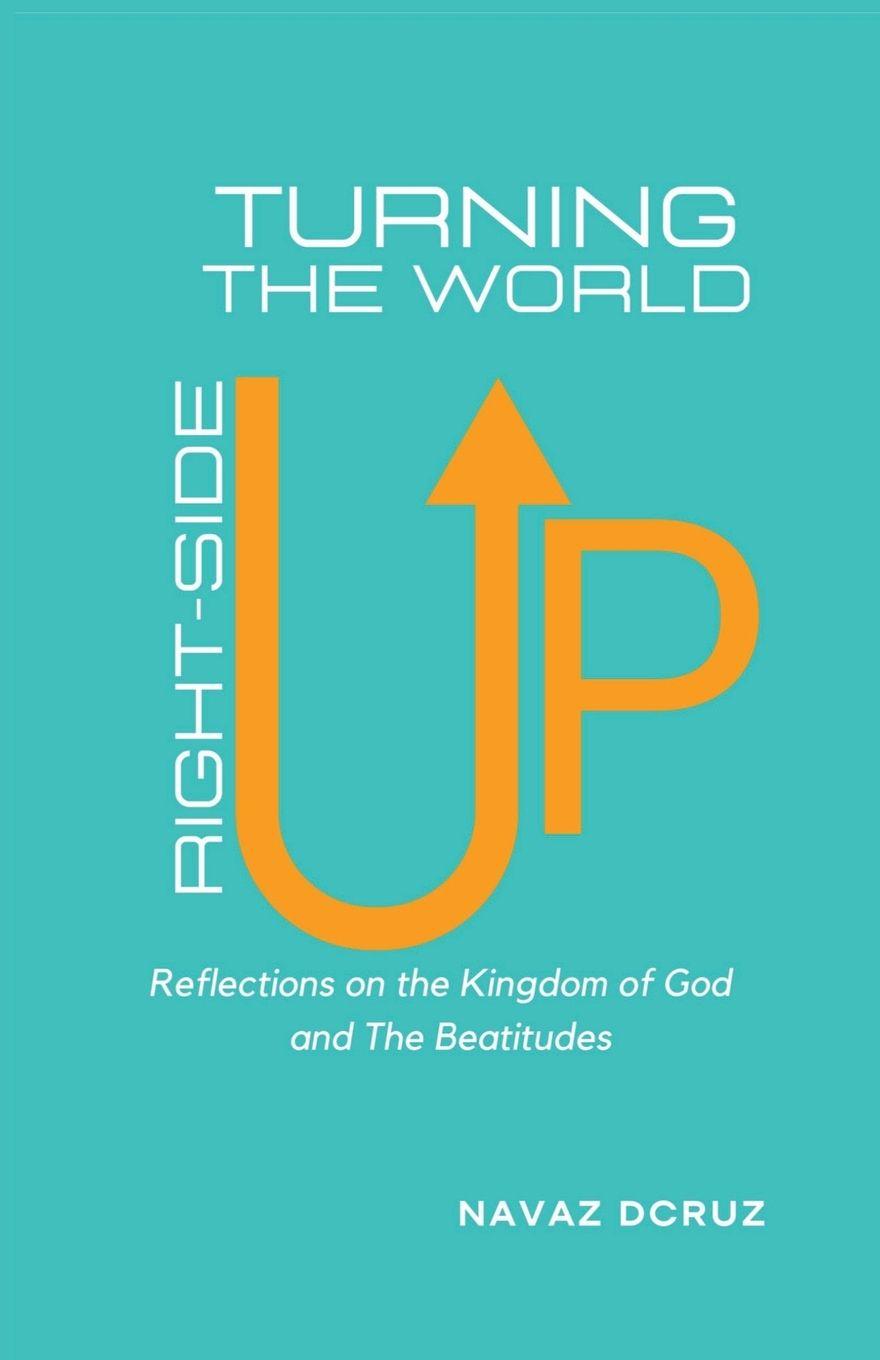 Книга Turning the World Right-Side Up Navaz DCruz