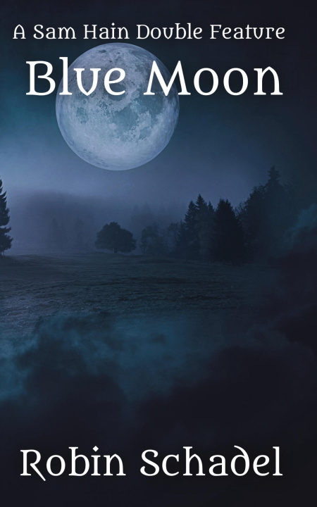 Knjiga Blue Moon Robin Schadel