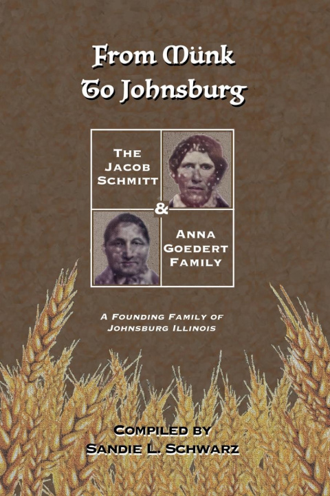 Knjiga From Münk to Johnsburg Sandie L Schwarz