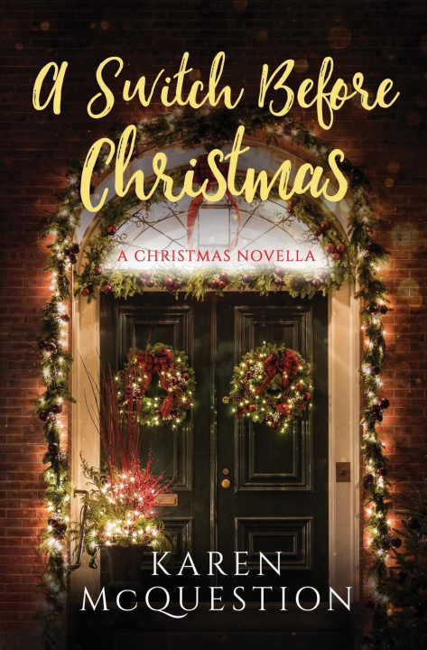 Buch A Switch Before Christmas Karen McQuestion