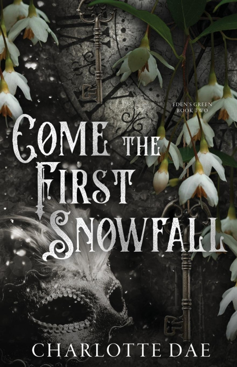 Knjiga Come the First Snowfall Charlotte Dae