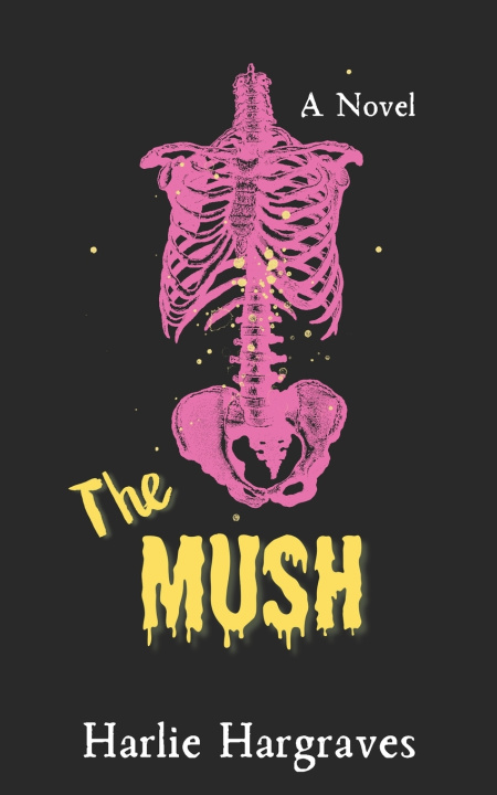 Knjiga The Mush Harlie Hargraves